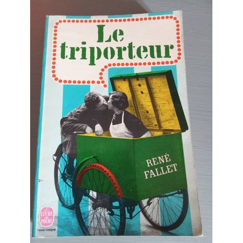 Le Triporteur Rene Fallet