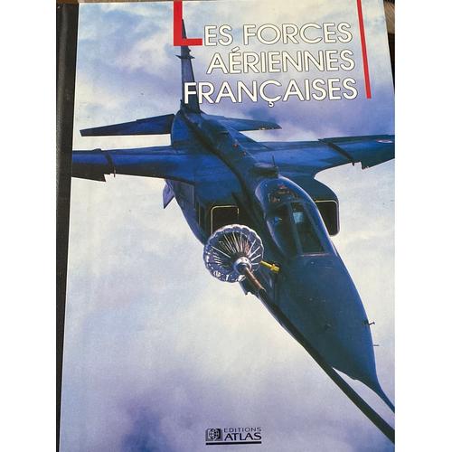Livre Les Forces Aériennes Françaises 