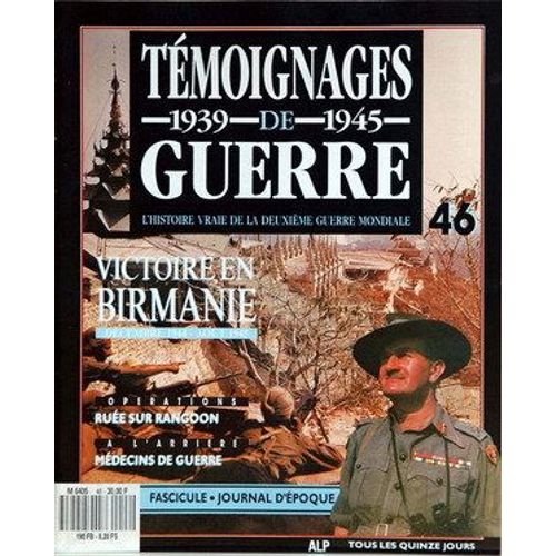 Temoignages De Guerre N°46 Du 31-12-2099