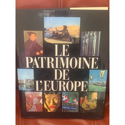 Le Patrimoine De L’Europe. 