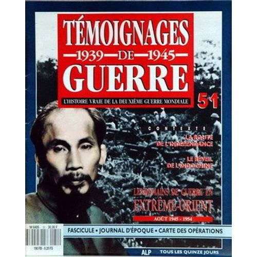 Temoignages De Guerre N°51 Du 31-12-2099