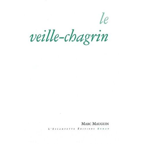 Le Veille-Chagrin