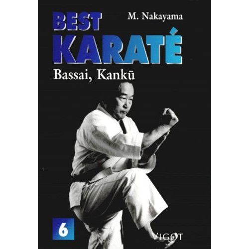 Best Karaté Tome 6 - Bassai, Kankåu
