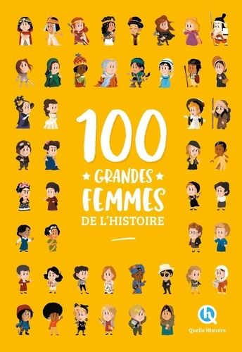 100 Grandes Femmes De L'histoire