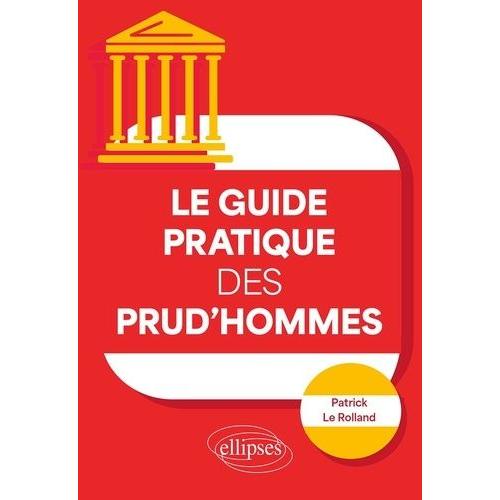 Le Guide Pratique Des Prud'hommes