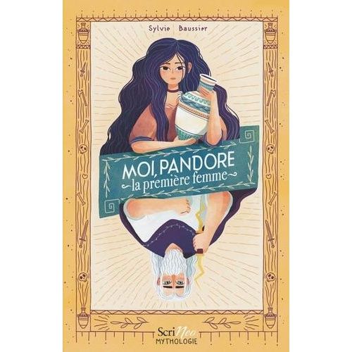 Moi, Pandore - La Première Femme