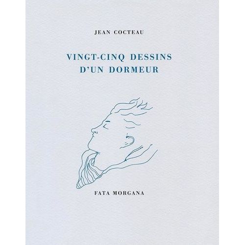Vingt-Cinq Dessins D?Un Dormeur