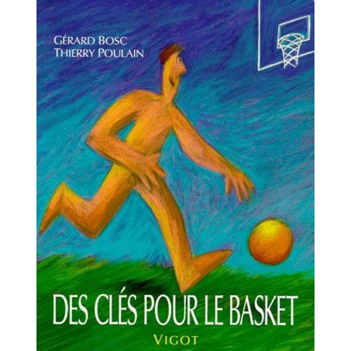 Des Clés Pour Le Basket