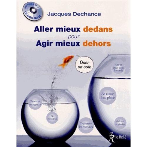 Aller Mieux Dedans Pour Agir Mieux Dehors - (1 Cd Audio)