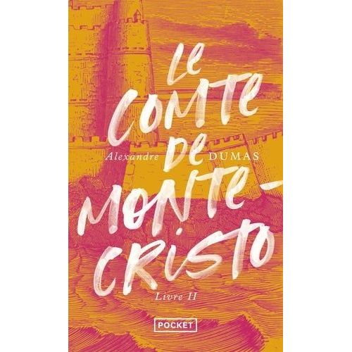 Le Comte De Monte-Cristo Livre 2