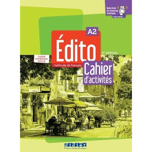 Edito A2 - Cahier D'activités, Cahier Numérique Inclus