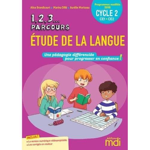 Etude De La Langue Cycle 2 Ce1-Ce2 - Une Pédagogie Différenciée Pour Progresser En Confiance !