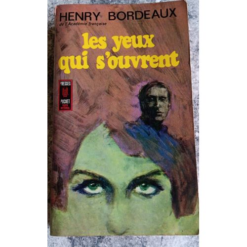 Les Yeux Qui S'ouvrent - Henry Bordeaux - Volume Double