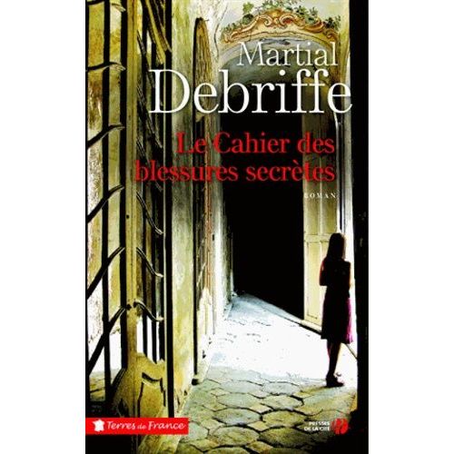 Le Cahier Des Blessures Secrètes