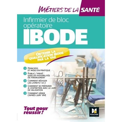 Infirmier Bloc Opératoire Ibode - Obtenir La Qualification Ibode Par La Vae
