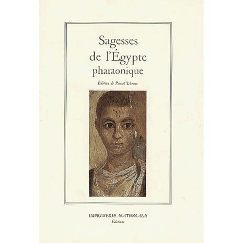 Sagesses De L'egypte Pharaonique