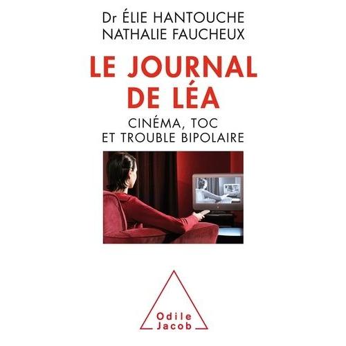 Le Journal De Léa - Cinéma, Toc Et Trouble Bipolaire