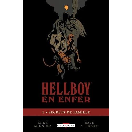 Hellboy En Enfer Tome 1 - Secrets De Famille
