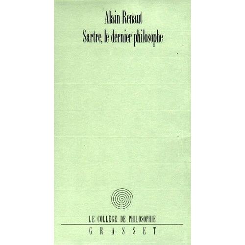 Sartre, Le Dernier Philosophe