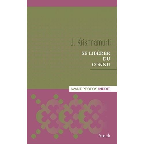 Se Libérer Du Connu