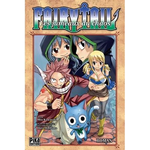 Fairy Tail - Roman - Tome 3 : Les Jumeaux Du Chaos