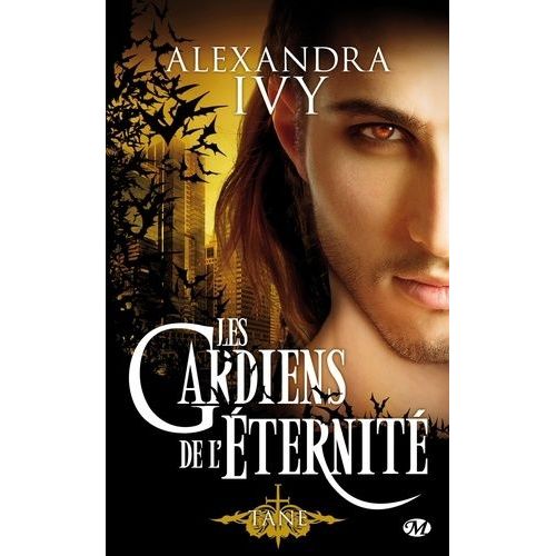 Les Gardiens De L'éternité - Tome 7 - Tane