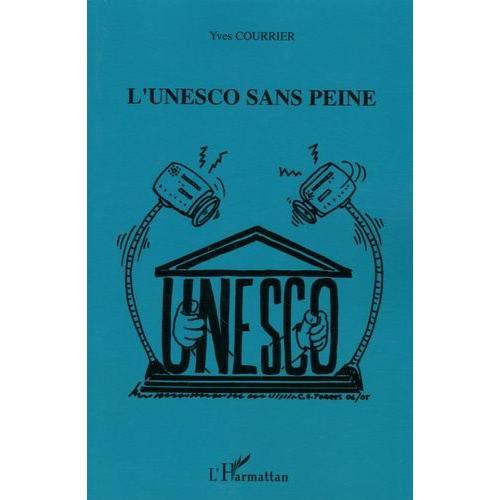 L'unesco Sans Peine