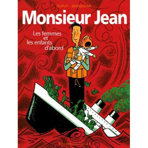 Monsieur Jean Tome 3 - Les Femmes Et Les Enfants D'abord