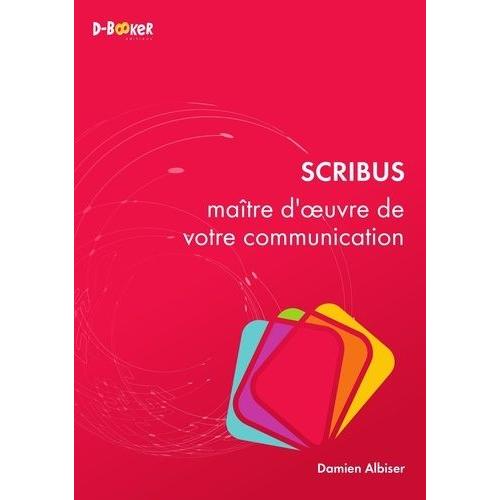 Scribus - Maître D'oeuvre De Votre Communication