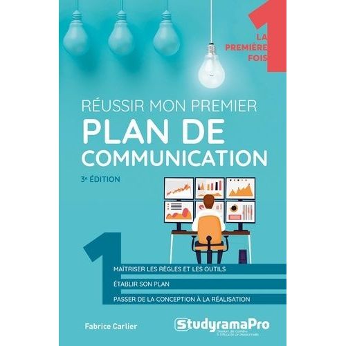 Réussir Mon Premier Plan De Communication