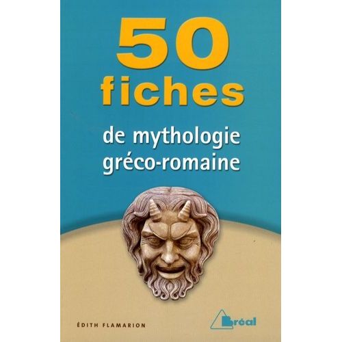 50 Fiches Pour Connaître La Mythologie Gréco-Romaine