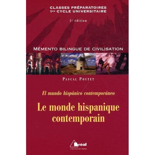 Le Monde Hispanique Contemporain - El Mundo Hispanico Contemporaneo