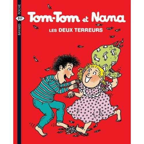 Tom-Tom Et Nana Tome 8 - Les Deux Terreurs
