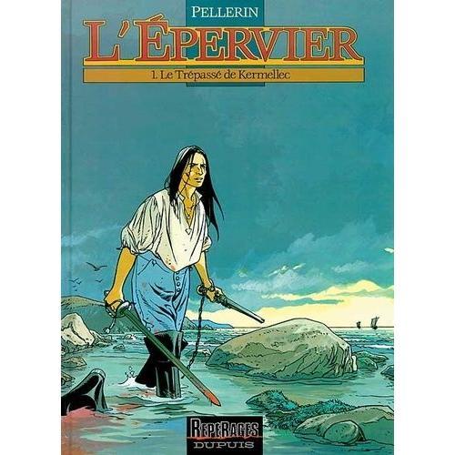 L'epervier Tome 1 - Le Trépassé De Kermellec