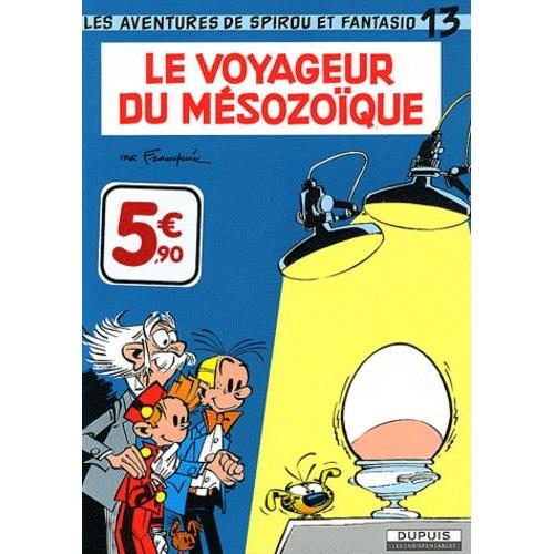 Les Aventures De Spirou Et Fantasio Tome 13 - Le Voyageur Du Mésozoïque