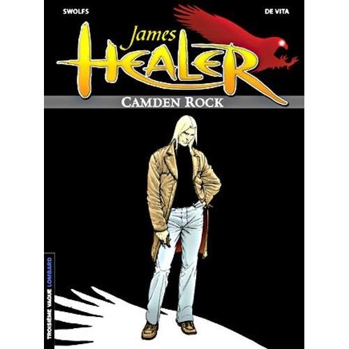 James Healer Tome 1 : Camden Rock