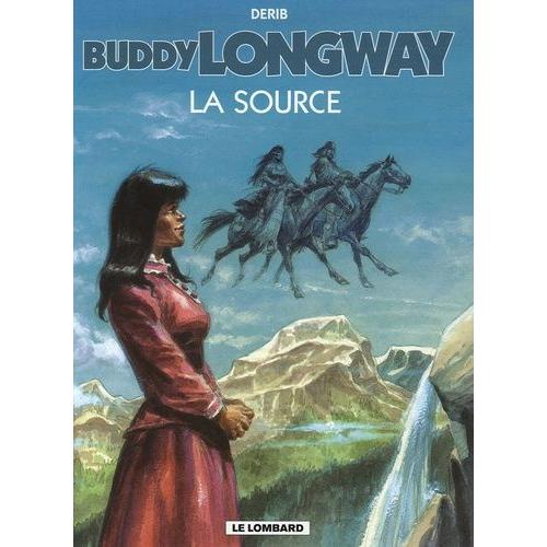 Buddy Longway Tome 20 - La Source