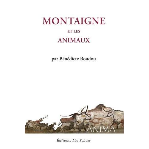 Montaigne Et Les Animaux