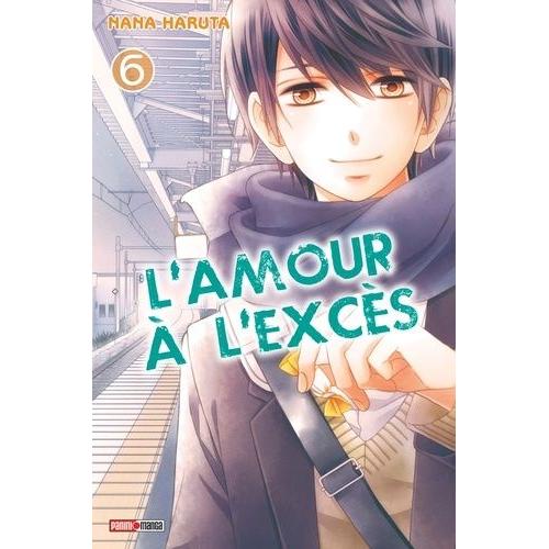 Amour À L'excès (L') - Tome 6