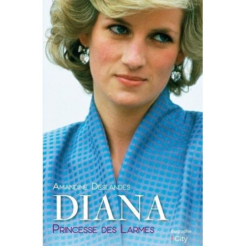 Diana - Princesse Des Larmes