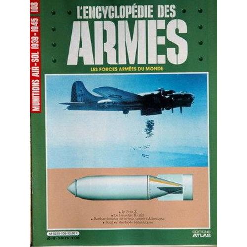 Encyclopedie Des Armes (L') N°108 Du 31-12-2099