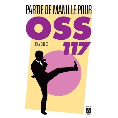 Oss 117 - Partie De Manille Pour Oss 117