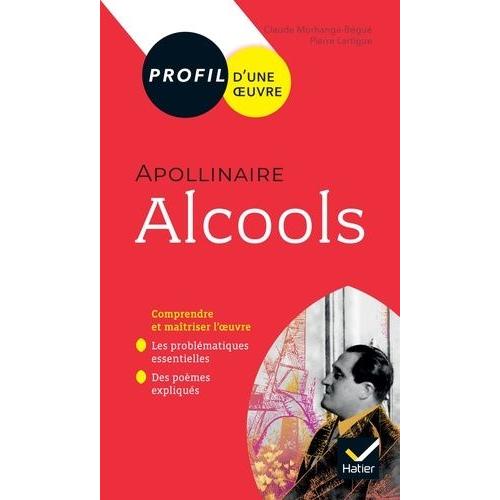 Alcools, Apollinaire - Bac 1re Générale Et Techno