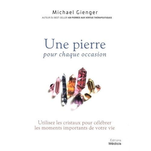 Une Pierre Pour Chaque Occasion