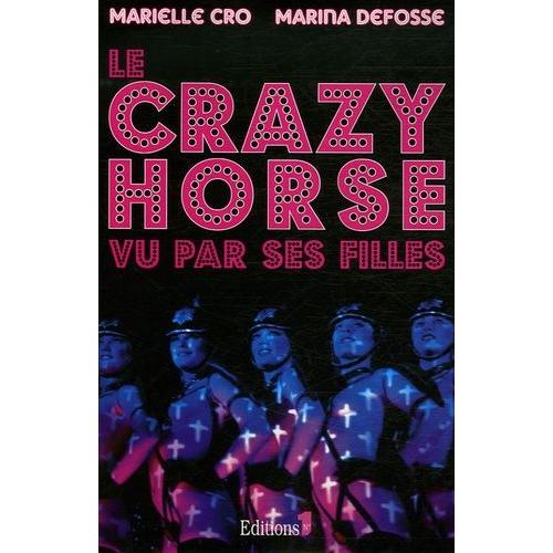 Le Crazy Horse Vu Par Ses Filles