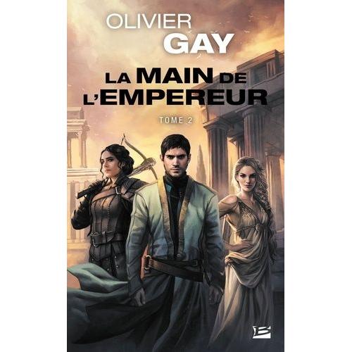 La Main De L'empereur Tome 2