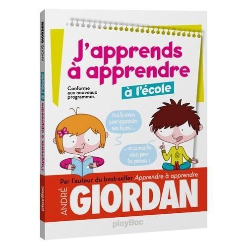 J'apprends À Apprendre À L'école