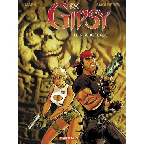 Gipsy Tome 6 : Le Rire Azteque