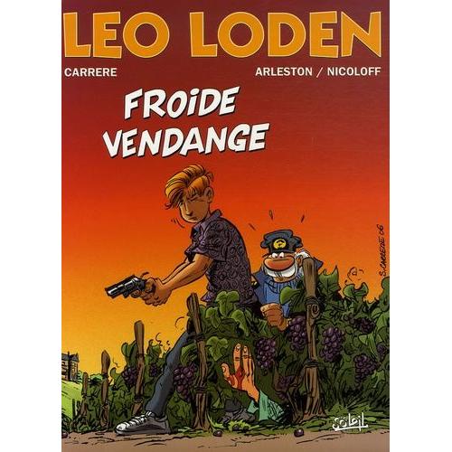 Léo Loden Tome 16 - Froide Vendange