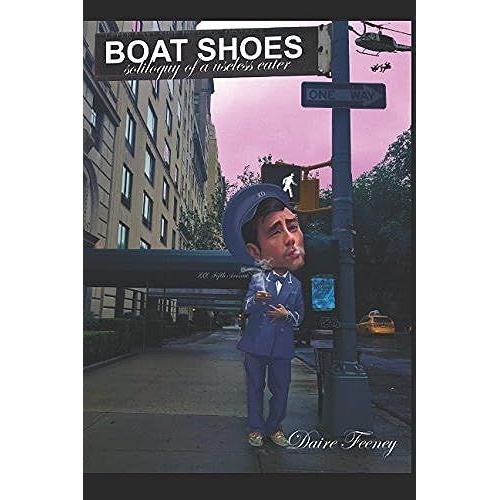 Boat Shoes Soliloquy Of A Useless Eater: Book One